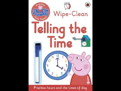 Peppa Pig: Practise with Peppa: Wipe-Clean Telling the Time
