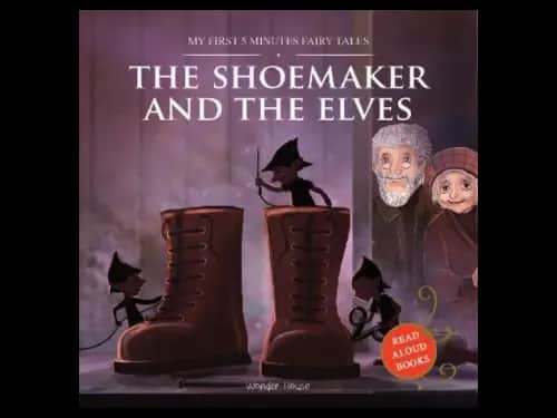 My First Five Minutes Fairy Tales : The Shoemaker and the Elves