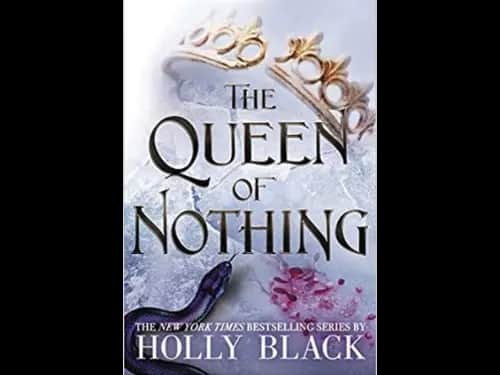 The Folk of the Air : The Queen of Nothing by Holly Black