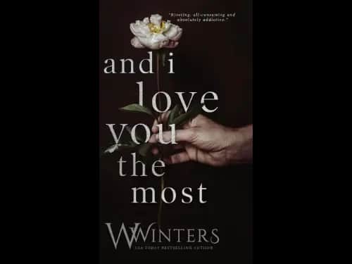 And I Love You The Most by W. Winters