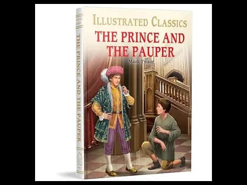 Illustrated Classics The Prince and the Pauper by Antoine De SaintExupery