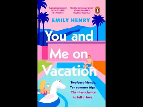 You and Me on Vacation by Emily Henry