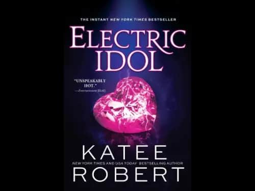 Electric Idol by Katee Robert