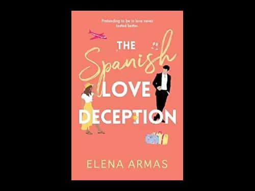 The Spanish Love Deception by Elena Armas