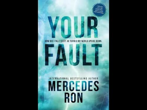 Your Fault By Mercedes Ron