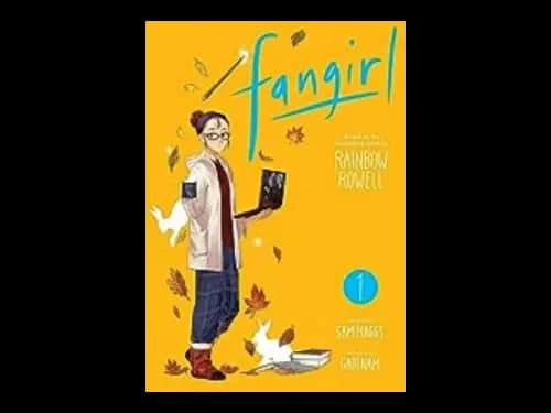 Fangirl : Volume 1 by Rainbow Rowell