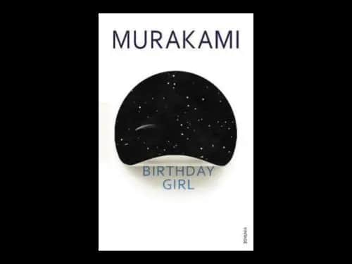 Birthday Girl by Haruki Murakami