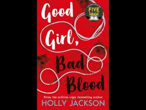Good Girl, Bad Blood by Holly Jackson
