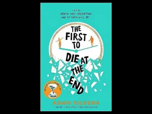 The First to Die at the End : TikTok made me buy it by Adam Silvera