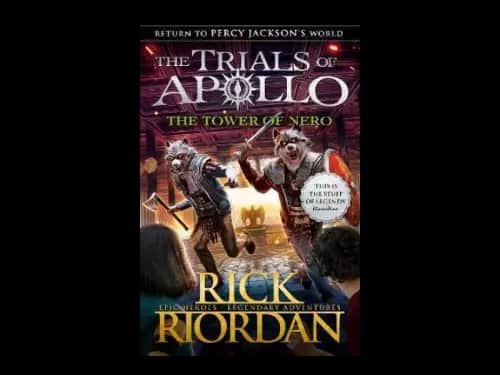 The Trials of Apollo Book 5 : The Tower of Nero by Rick Riordan