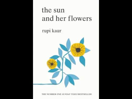 Sun and her flowers by Rupi Kaur