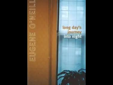 Long Days Journey Into Night by Eugene O Neill