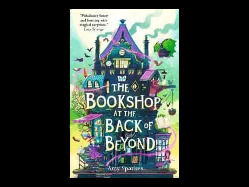 The Bookshop at the Back of Beyond by Amy Sparkes