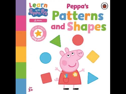 Learn with Peppa: Peppa’s Patterns and Shapes