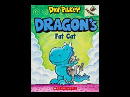 Dragon 2 : Dragons Fat Cat by Dav Pilkey