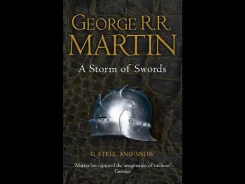 A Strom of Swords :Steel and Snow (GAME OF THRONES) by George R. R. Martin