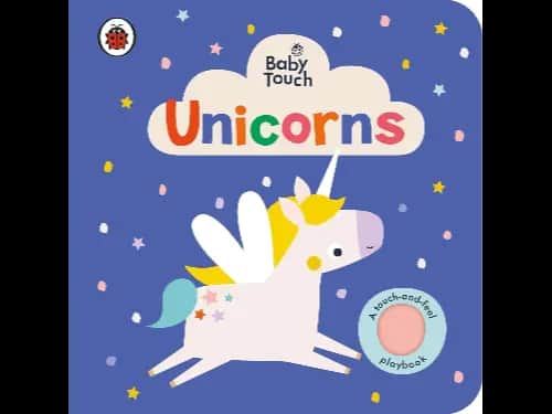 Baby Touch: Unicorns : A touch-and-feel