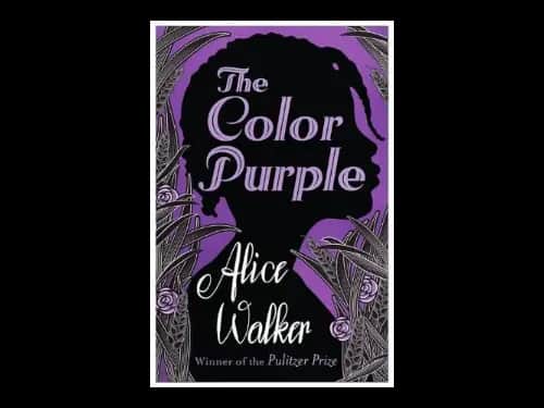 The Color Purple by Alice Walker