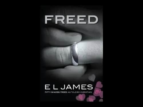 Fifty Shades Freed by E L James
