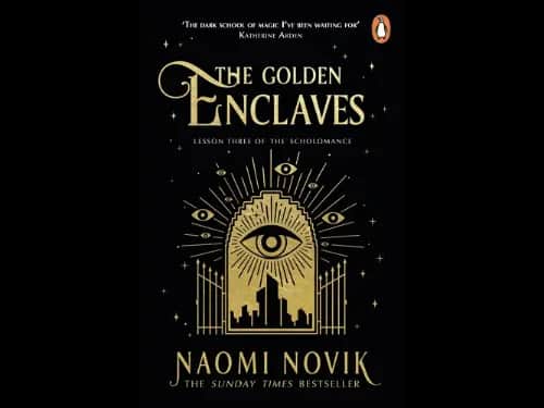 The Golden Enclaves by Naomi Novik