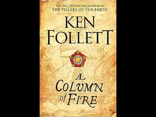 A Column of Fire by Ken Follett