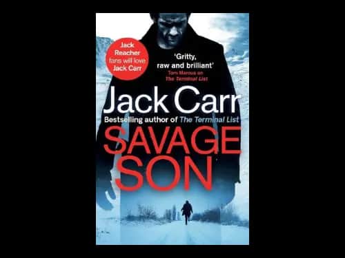 Terminal List 7 : Savage Son by Jack Carr