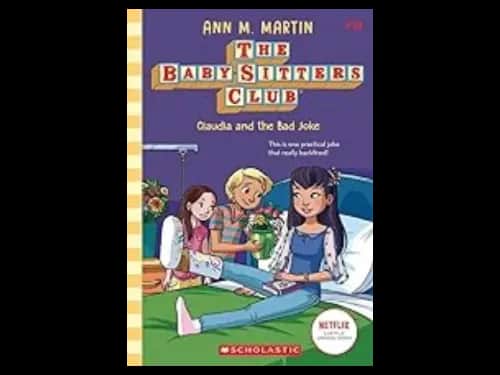 The Baby-Sitters Club 19 : Claudia And The Bad Joke by Ann M. Martin