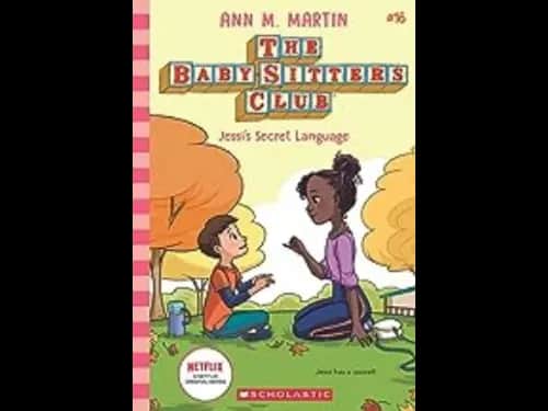 The Baby-Sitters Club 16 : Jessis Secret Language by Ann M. Martin