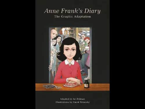 Anne Frans Diary : The Graphic Adaptation by Anne Frank