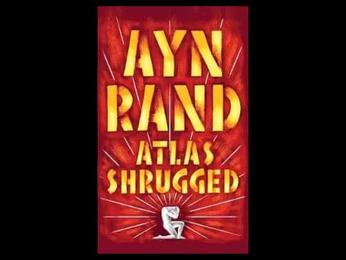 Atlas Shrugged by Ayn Rand