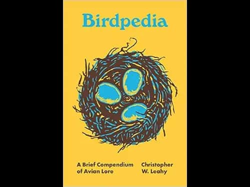 Birdpedia by Christopher W. Leahy