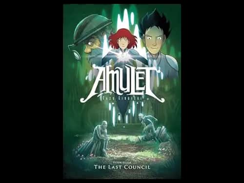 Amulet Book 4: The Last Council