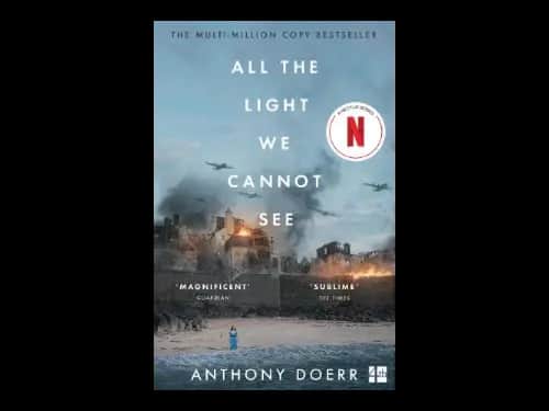 All The Light We Cannot See : Film Tie-In by Anthony Doerr