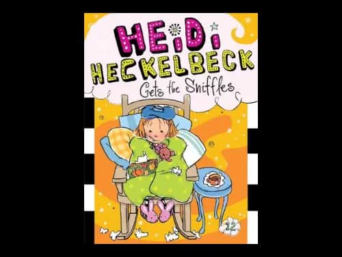 Heidi Heckelbeck 12 : Gets The Sniffles by Wanda Coven,Priscilla Burris