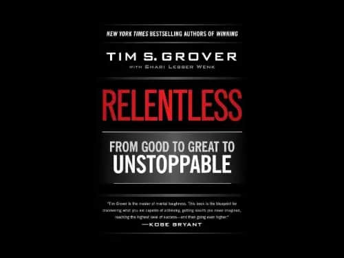 Relentless by Tim S. Grover,Shari Lesser Wenk