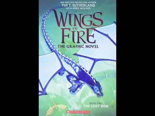 Wings of Fire Graphic Novel 2 : The Lost Heir by Tui T. Sutherland