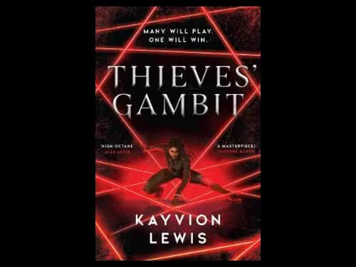 Thieves Gambit 1 : Thieves Gambit by Kayvion Lewis
