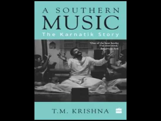 A Southern Music by T.M.Krishna