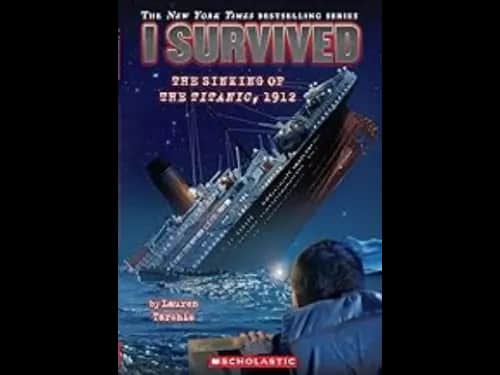 I Survived : The Sinking of the Titanic 1912 by Lauren Tarshis