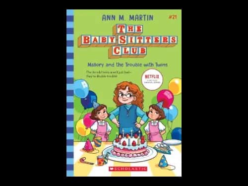 Baby Sitters Club 21 : Mallory and the Trouble with Twins by Ann M. Martin