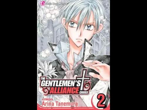 The Gentlemens Alliance Cross : Volume 2 by Arina Tanemura