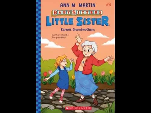 Baby Sitters Little Sister 10 : Karens Grandmothers by Ann M. Martin