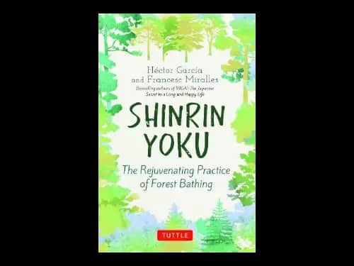 Shinrin Yoku by Hector Garcia,Francesc Miralles
