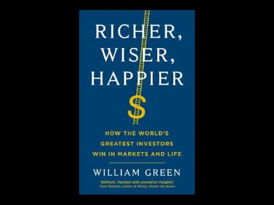 Richer Wiser Happier by William Green
