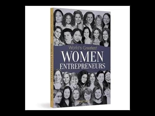 Worlds Greatest Women Entrepreneurs