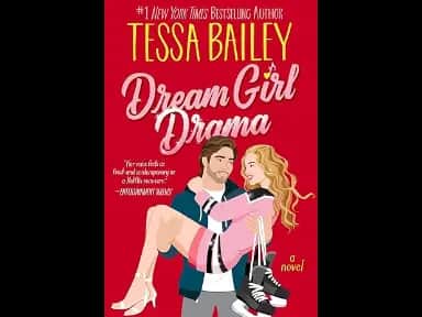 Dream Girl Drama by Tessa Bailey