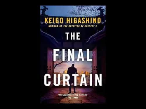 The Final Curtain - The Detective Kaga Series