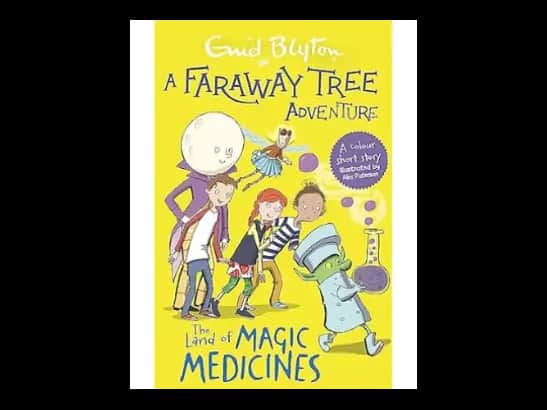 A Faraway Tree Adventure : The Land of Magic Medicines by Enid Blyton