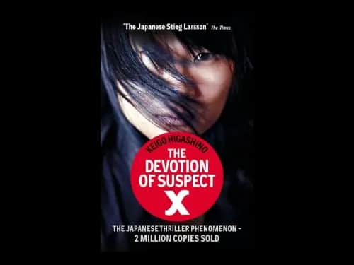 The Devotion Of Suspect X by Keigo Higashino