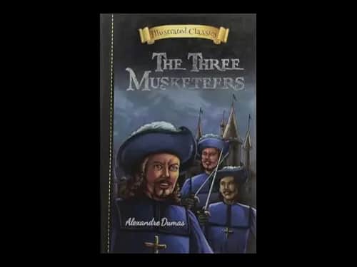 Illustrated Classics - The Three Musketeers by Alexandre Dumas